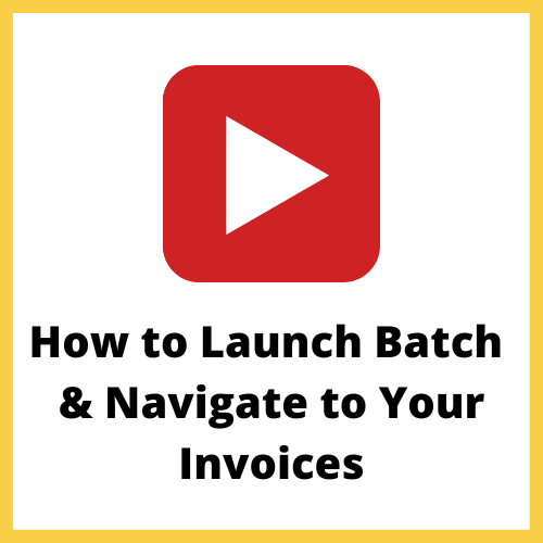 Launc Batch & View Invoices