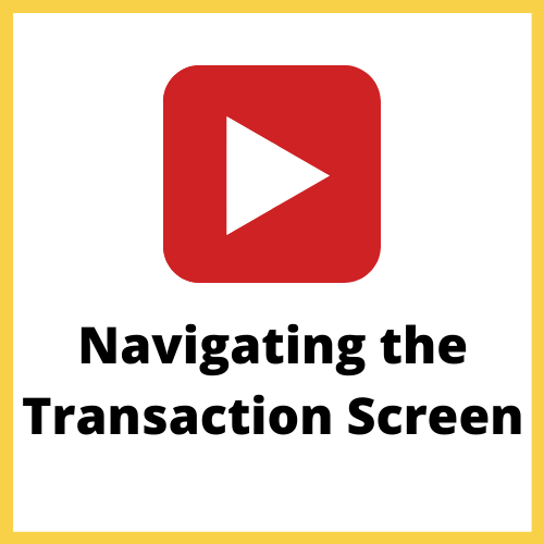 Navigating the Transaction Screen