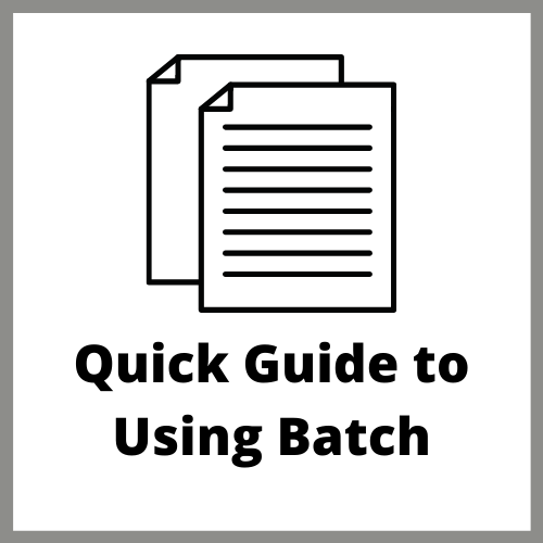 Quick Guide to Batch